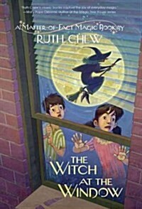 A Matter-Of-Fact Magic Book: The Witch at the Window (Paperback)