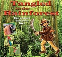 Tangled in the Rainforest (Hardcover)