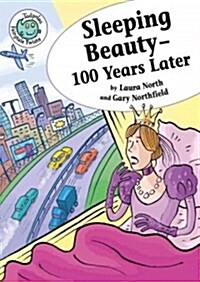 Sleeping Beauty - 100 Years Later (Hardcover)