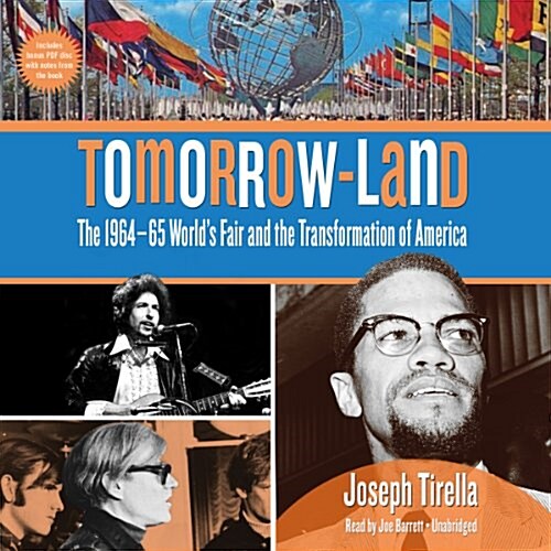 Tomorrow-Land: The 1964-65 Worlds Fair and the Transformation of America (MP3 CD)