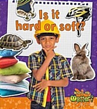 Is It Hard or Soft? (Paperback)