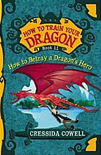 How to Train Your Dragon: How to Betray a Dragons Hero Lib/E (Audio CD)