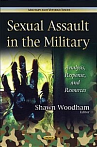 Sexual Assault in the Military (Hardcover)