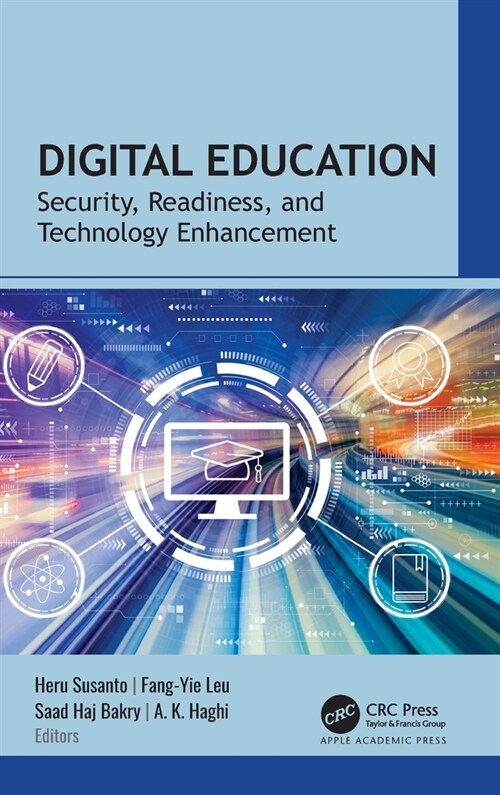 Digital Education: Security, Readiness, and Technology Enhancement (Hardcover)