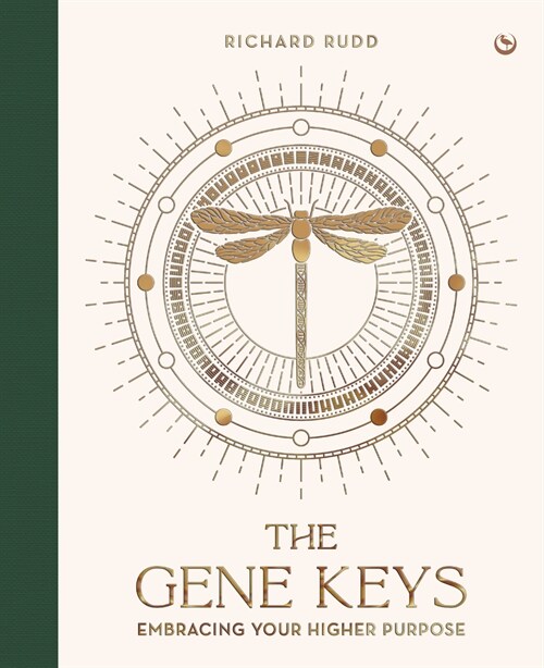 The Gene Keys (Special Anniversary Edition): Embracing Your Higher Purpose (Hardcover)