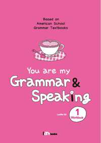 You are my Grammar & Speaking 1 (Workbook) 커버