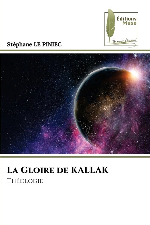 La Gloire de KALLAK (Paperback)