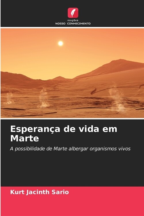 Esperan? de vida em Marte (Paperback)