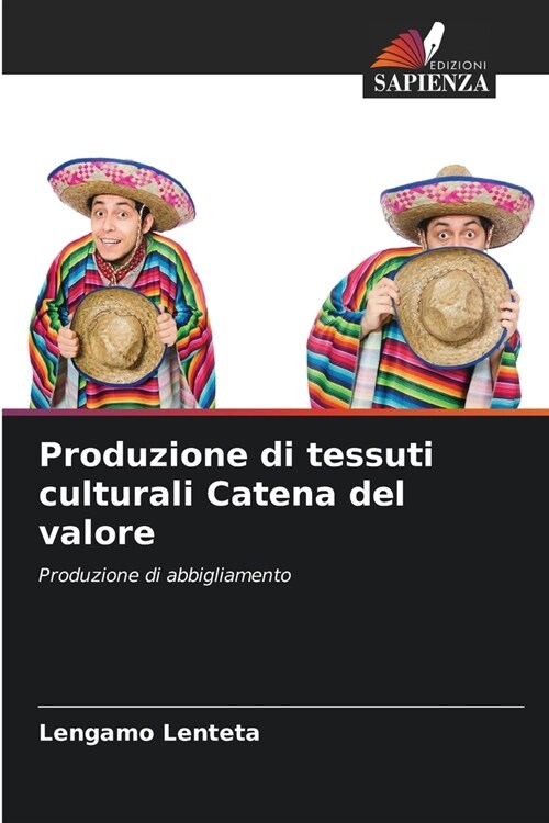 Produzione di tessuti culturali Catena del valore (Paperback)