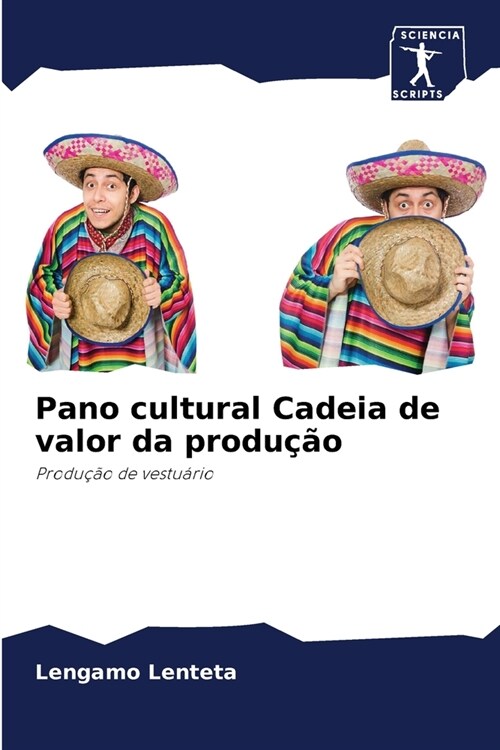 Pano cultural Cadeia de valor da produ豫o (Paperback)