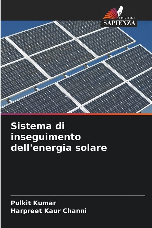 Sistema di inseguimento dellenergia solare (Paperback)