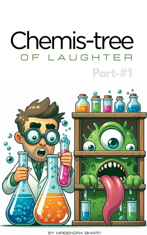 Chemis-tree Of Laughter (Paperback)