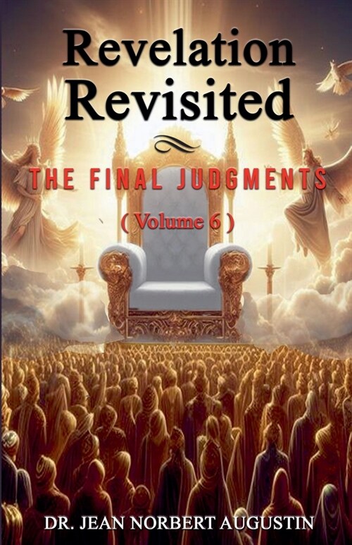 Revelation Revisited Volume 6 (Paperback)