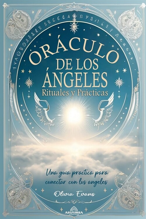 Or?ulo de los 햚geles - Rituales y Pr?ticas (Paperback)