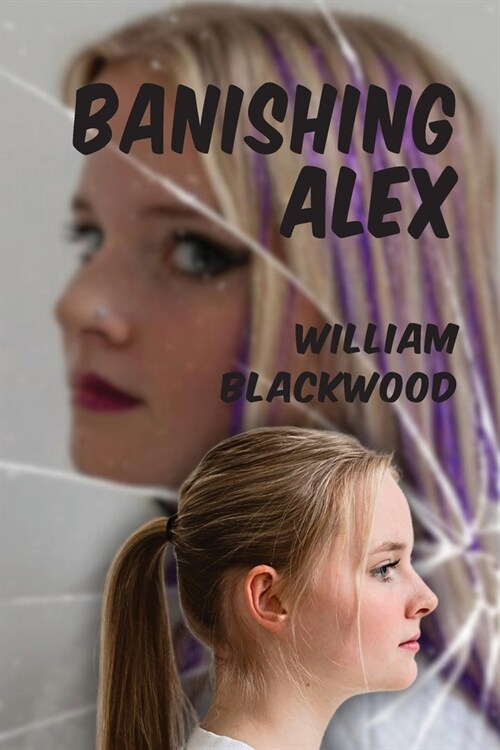 Banishing Alex (Paperback)