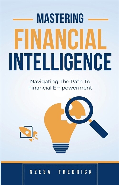 Mastering Financial Intelligence (Paperback)