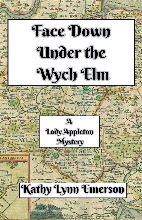 Face Down Under the Wych Elm (Paperback)