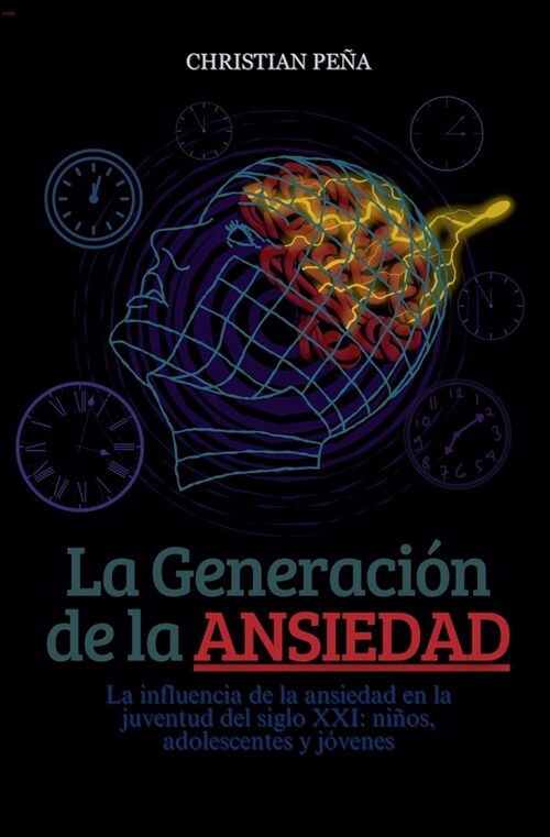 La Generaci? de la Ansiedad (Paperback)