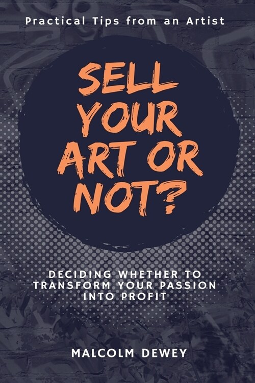 Sell Your Art or Not? (Paperback)