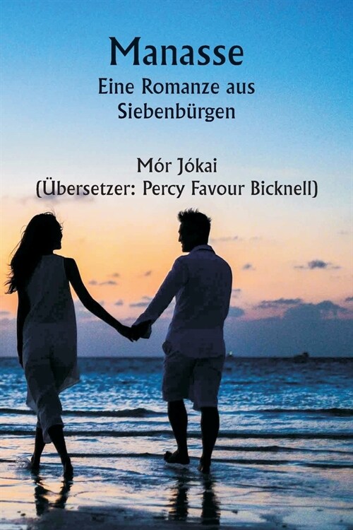 Manasse: Eine Romanze aus Siebenb?gen (Paperback)