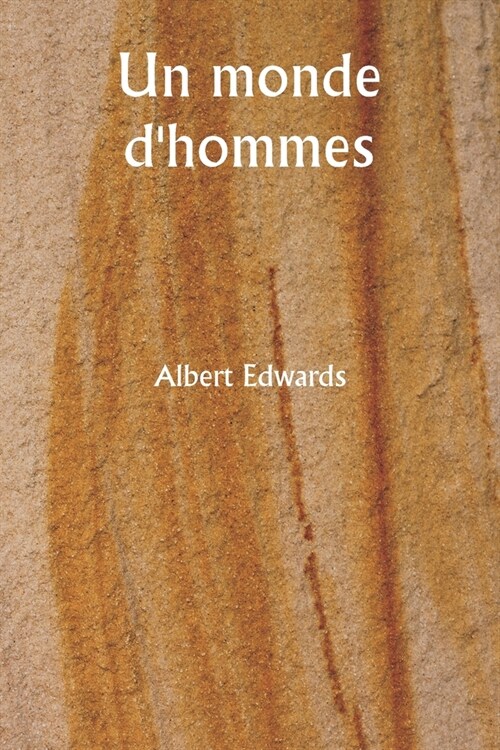 Un monde dhommes (Paperback)