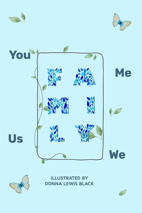 Family: You Me Us We (Paperback)