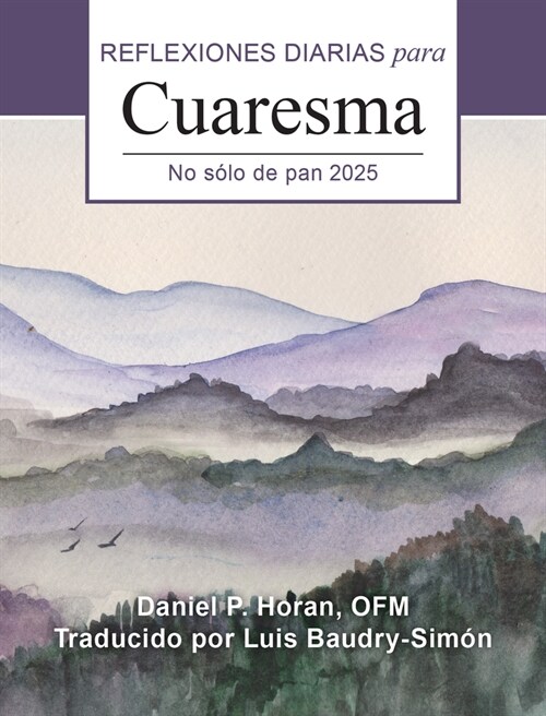 No S?o de Pan 2025: Reflexiones Diarias Para Cuaresma (Paperback)