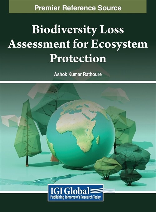 Biodiversity Loss Assessment for Ecosystem Protection (Hardcover)