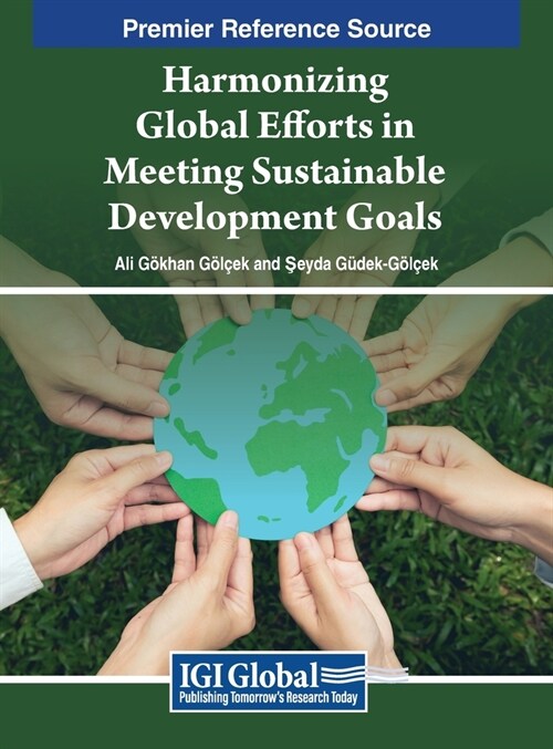 Harmonizing Global Efforts in Meeting Sustainable Development Goals (Hardcover)