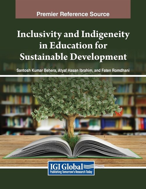 Inclusivity and Indigeneity in Education for Sustainable Development (Paperback)