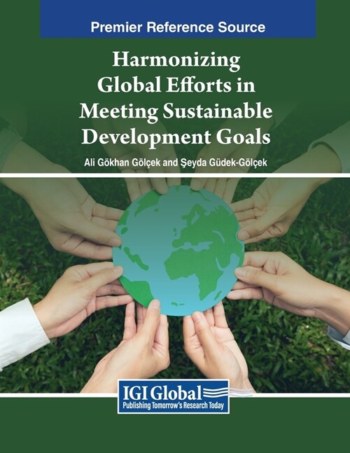 Harmonizing Global Efforts in Meeting Sustainable Development Goals (Paperback)