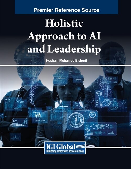 Holistic Approach to AI and Leadership (Paperback)
