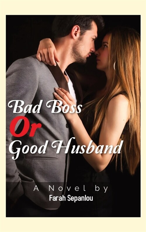 Bad Boss or Good Husband (Hardcover)