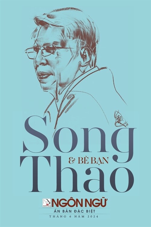 Tạp Ch?Ng? Ngữ Số Đặc Biệt - Song Thao & B?Bạn (softcover - lightweight) (Paperback)