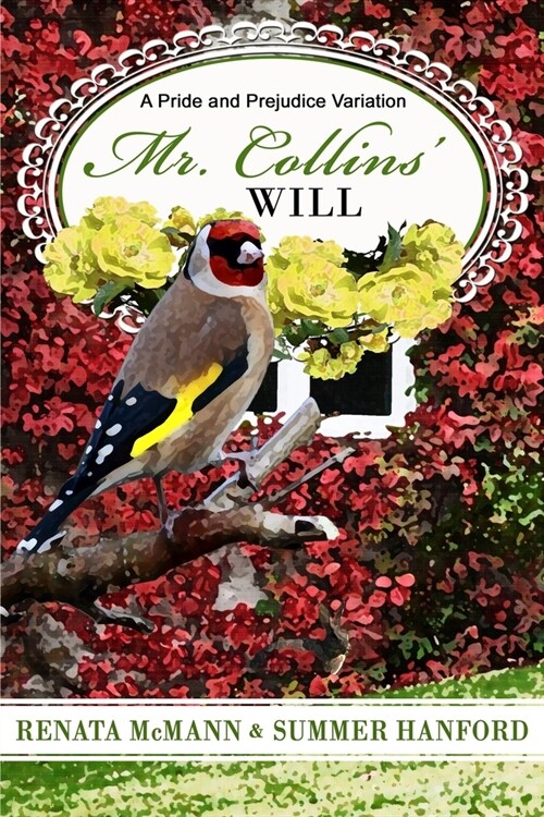 Mr. Collins Will: A Pride and Prejudice Variation (Paperback)