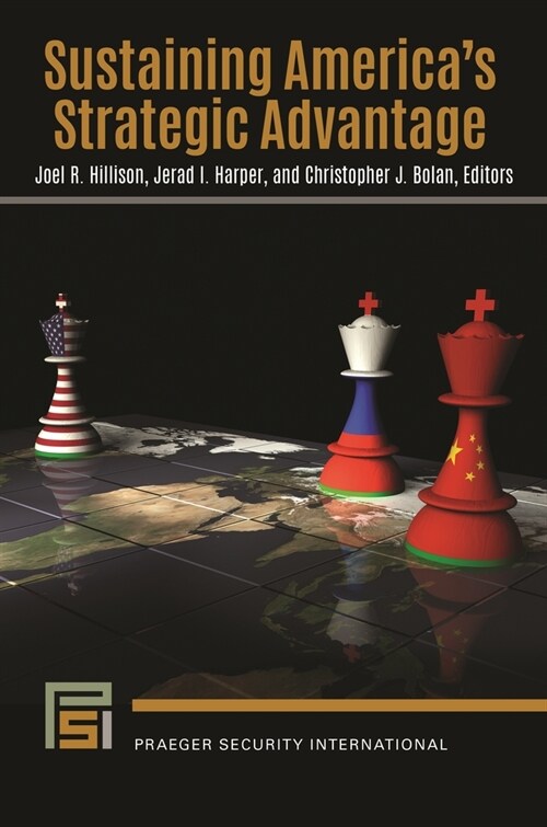 Sustaining Americas Strategic Advantage (Paperback)