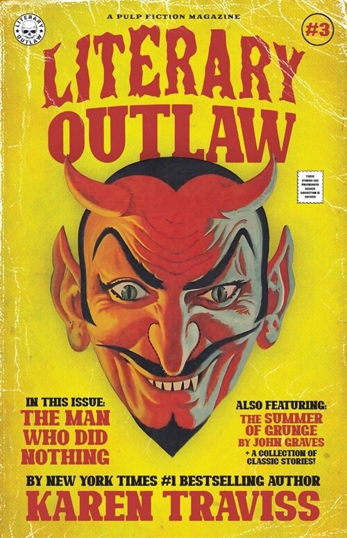 Literary Outlaw #3: The Man Who Did Nothing (Paperback)