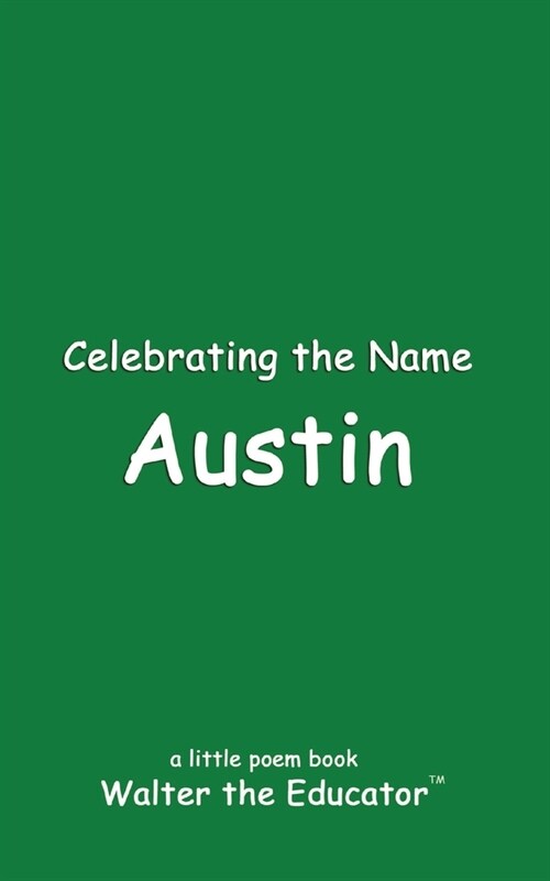 Celebrating the Name Austin (Paperback)