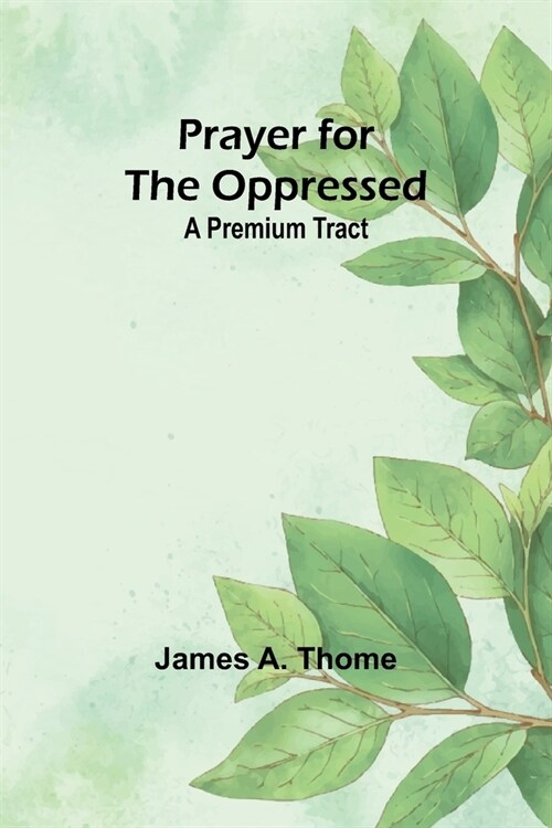Prayer for the oppressed: A premium tract (Paperback)
