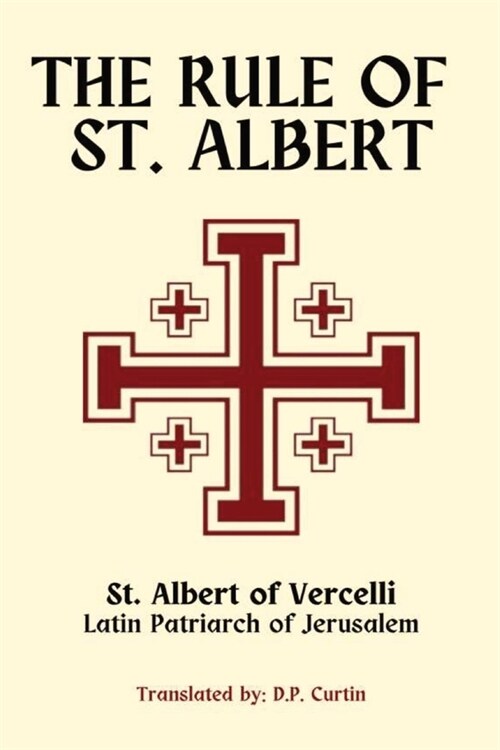 The Rule of St. Albert (Paperback)