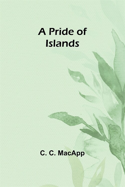 A Pride of Islands (Paperback)