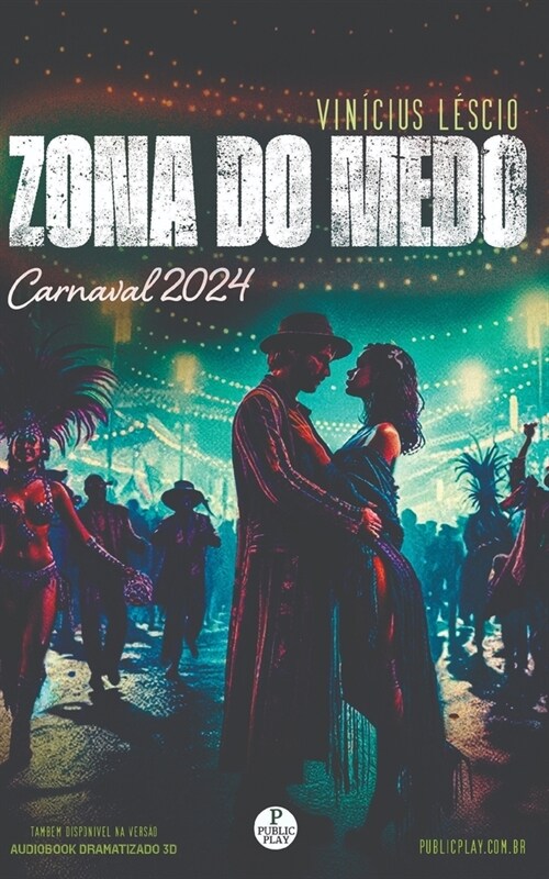 Zona do Medo: Carnaval 2024 - O Apocalipse (Paperback)