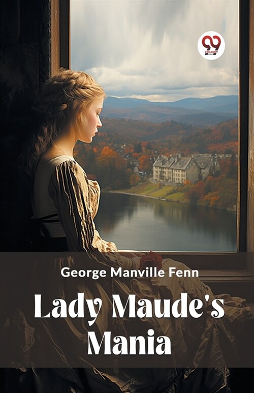 Lady Maudes Mania (Paperback)