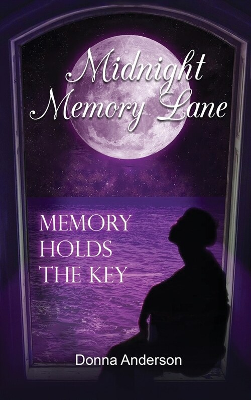 Midnight Memory Lane: Memory Holds the Key (Hardcover)