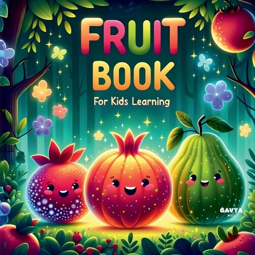 Fruit Book for Kids Learning: Kids Fruit Adventure (Paperback)
