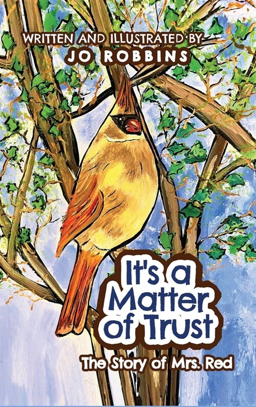 Its a Matter of Trust: The Story of Mrs. Red (Hardcover)