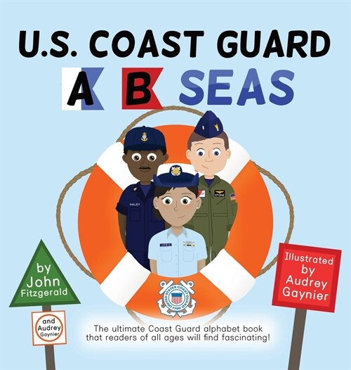 U.S. Coast Guard A B Seas (Hardcover)