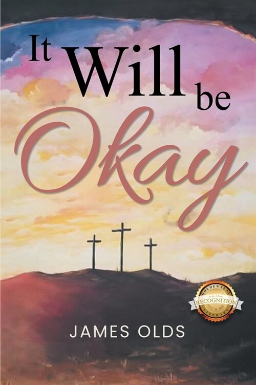 It Will Be Okay (Paperback)