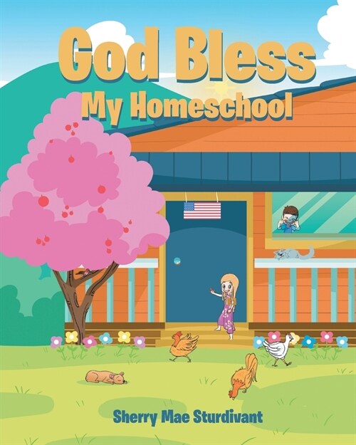 God Bless My Homeschool (Paperback)