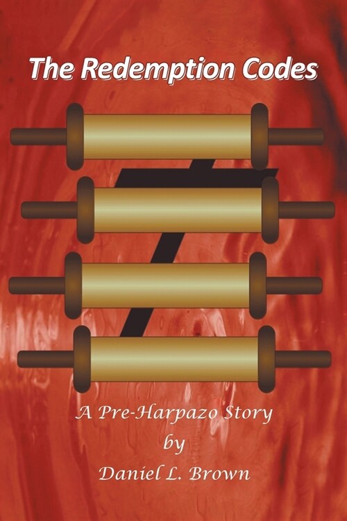 The Redemption Codes: A Pre-Harpazo Story (Paperback)